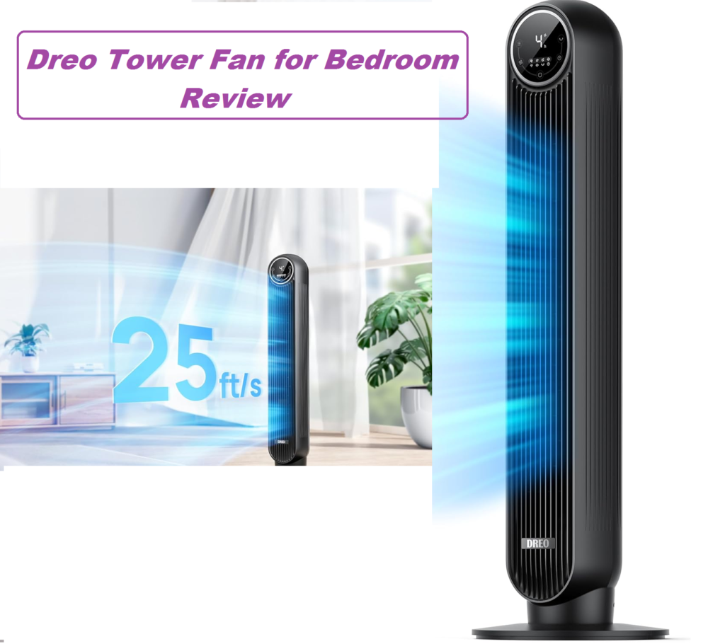 Dreo Tower Fan for Bedroom review